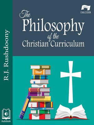 cover image of The Philosophy of Christian Curriculum